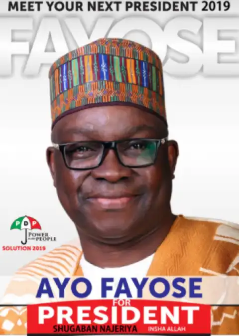 Checkout Ayo Fayose's 2019 Presidential Campaign Poster